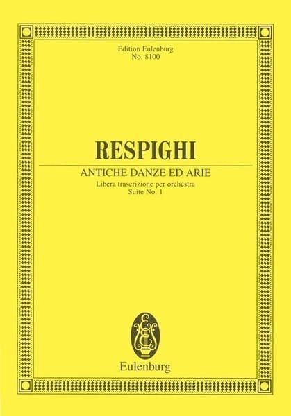 Respighi: Antiche Danze ed Arie (Study Score) published by Eulenburg